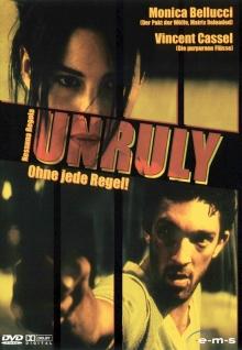 Unruly - Ohne jede Regel (1999) [FSK 18] 