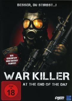 War Killer: At the End of the Day - Besser, du stirbst...! (Uncut) (2010) [FSK 18] 