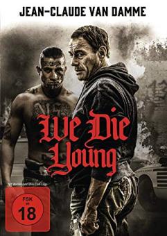 We Die Young (2019) [FSK 18] 
