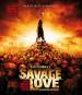 Savage Love - Uncut (2 Disc Edition) (2012) [FSK 18] [Blu-ray] 